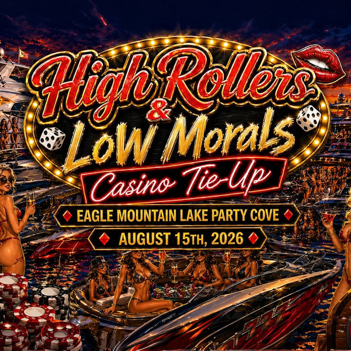 HIGH ROLLERS & LOW MORALS TIE-UP boating event