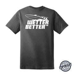 Wetter the Better –  Men's Performance Boating T-Shirt