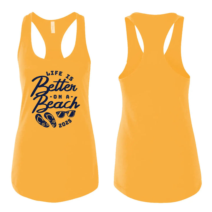 Life is Better on a Beach - Racer Back Tank Top - Roostertails