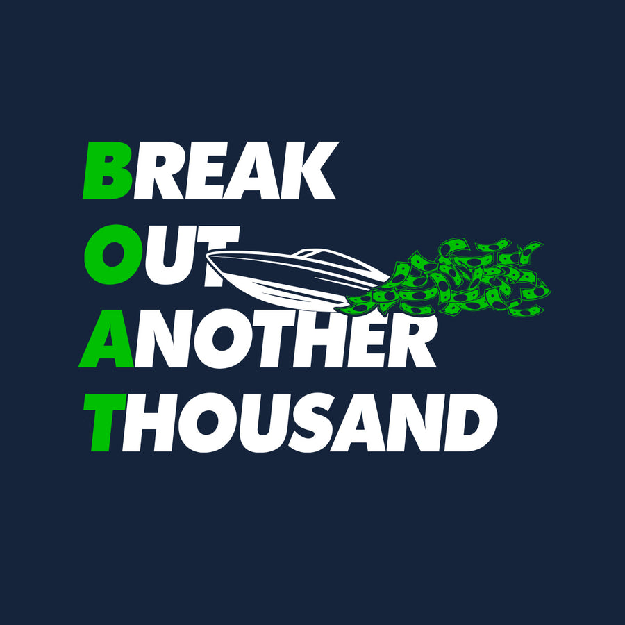 Break Out Another Thousand –  Men's Performance Boating T-Shirt