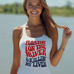 Floatin' on the River - Killin' My Liver - Tank Top