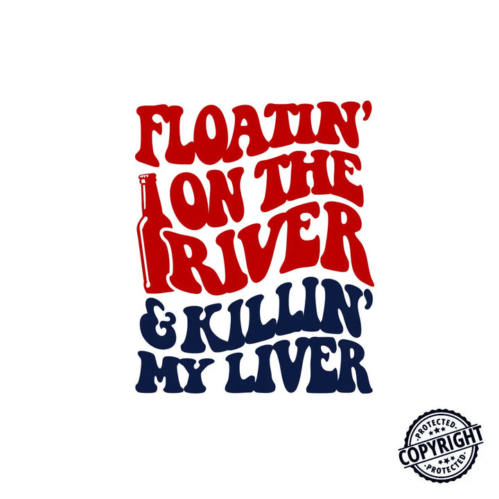 Floatin' on the River & Killin' My Liver Racer Back Tank Top - Roostertails