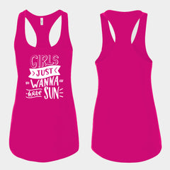 Girls Just Wanna Have Sun - Tank Top