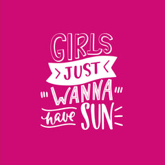 Girls Just Wanna Have Sun - Tank Top