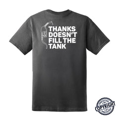 Thanks Doesn't Fill the Tank –  Men's Performance Boating T-Shirt