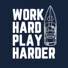 Work Hard Play Harder –  Men's Performance Boating T-Shirt